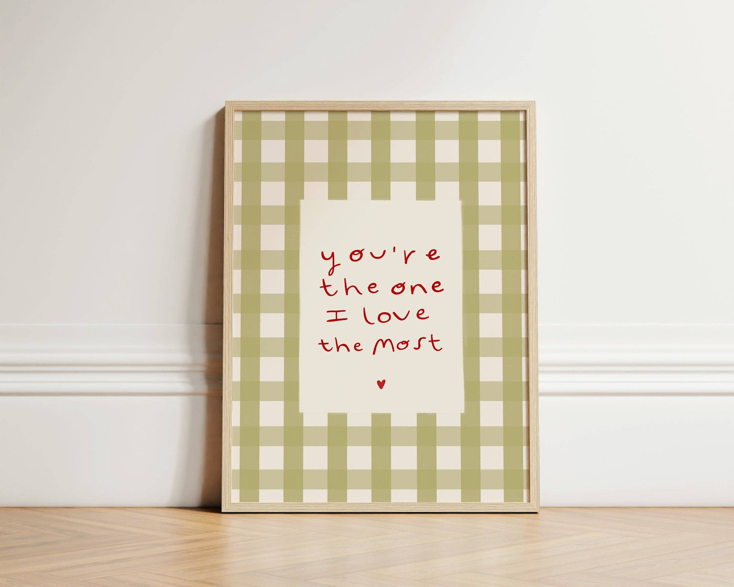 you're the one i love most - print