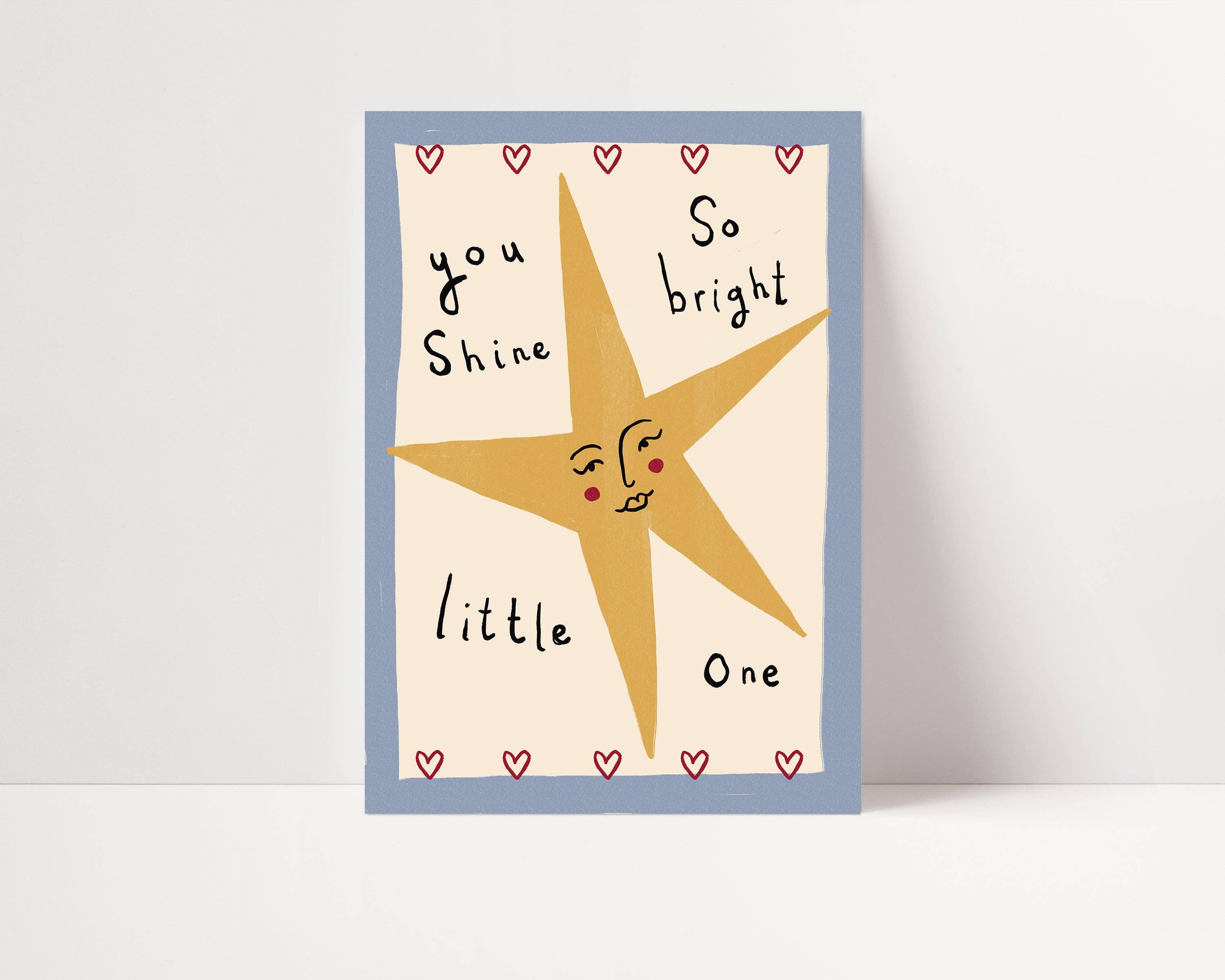 you shine so bright - print